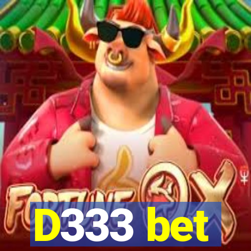 D333 bet